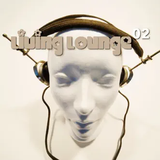 Living Lounge, Vol. 2 by Various Artists album reviews, ratings, credits