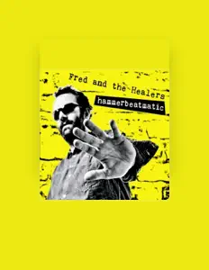 Fred and The Healersを聴いたり、ミュージックビデオを鑑賞したり、経歴やツアー日程などを確認したりしましょう！