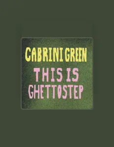 Listen to Cabrini Green, watch music videos, read bio, see tour dates & more!