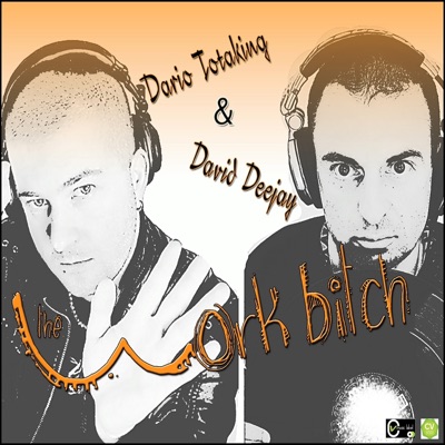 The Work Bitch - Single