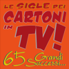 Le sigle dei cartoni in TV!: 65 grandi successi... - Artisti Vari