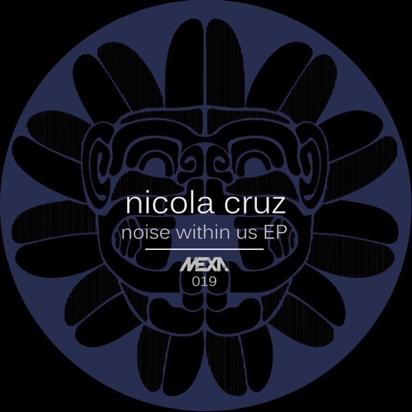 Noise Within Us (Single) - Nicola Cruz