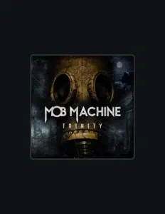 Listen to Mob Machine, watch music videos, read bio, see tour dates & more!