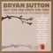 Bonaparte's Retreat - Bryan Sutton lyrics