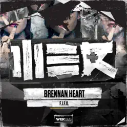 F.I.F.O. - Single - Brennan Heart