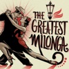 The Greatest Milonga