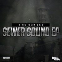 Sewer Sound - Vital Techniques