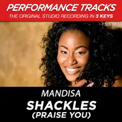 Shackles (Praise You) [Performance Tracks] - EP - Mandisa