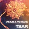 Tsar - Vincit & Veygas lyrics