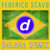 Balada (Nicola Fasano & Miami Rockets Rmx) - Federico Scavo