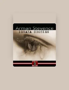 Ακούστε περιεχόμενο από Arman Stevence, παρακολουθήστε μουσικά βίντεο, διαβάστε το βιογραφικό, δείτε ημερομηνίες περιοδείας, και πολλά ακόμη!