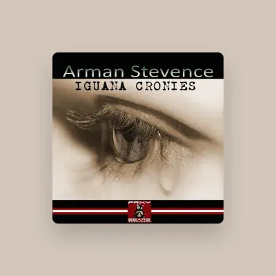 Listen to Arman Stevence, watch music videos, read bio, see tour dates & more!