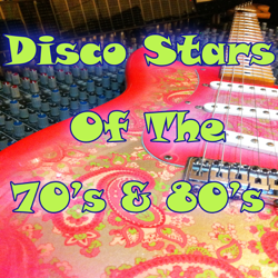 Disco Stars of the 70's &amp; 80's - Various Artists Cover Art