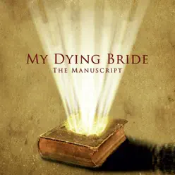 The Manuscript EP - My Dying Bride The Manuscript EP - My Dying Bride