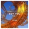 Got You (feat. Anna Yvette) - Hotlife, Tomo Hirata & Derek Hake lyrics