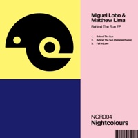 Behind the Sun - Single - Miguel Lobo & Matthew Lima