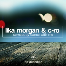 Lika Morgan - Somebody Dance with Me