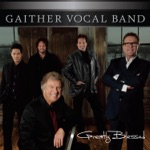 Gaither Vocal Band - Better Day