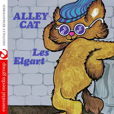 Alley Cat (Digitally Remastered) - Les Elgart Alley Cat (Digitally Remastered) - Les Elgart