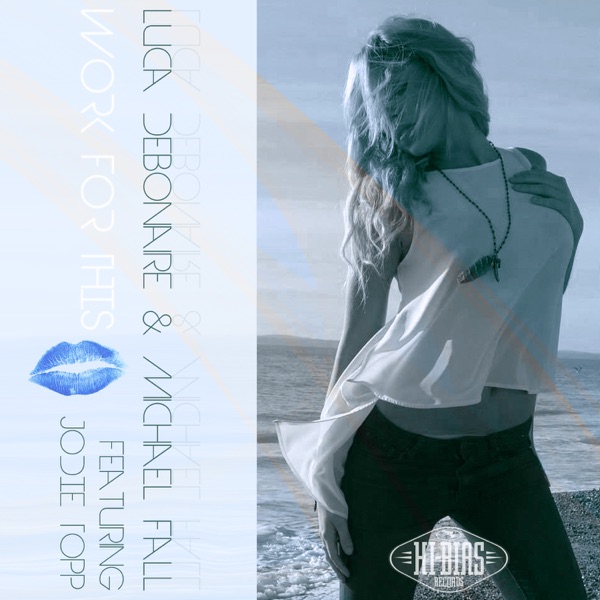 Work for This (feat. Jodie Topp) - Single