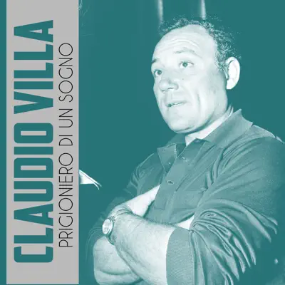 Prigioniero di un sogno - Single - Claudio Villa
