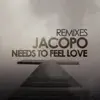 Stream & download Needs to Feel Love (Remixes) - EP