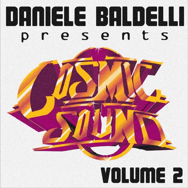Daniele Baldelli presents Cosmic Sound, Vol. 2 - Single