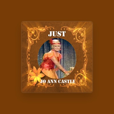 Listen to Jo Ann Castle, watch music videos, read bio, see tour dates & more!