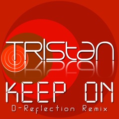 Keep On (D-Reflection Radio Mix) - Single