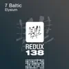 7 Baltic - Elysium (Glynn Alan Remix)