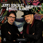 Music for Big Band - Jerry Gonzalez & Miguel Blanco