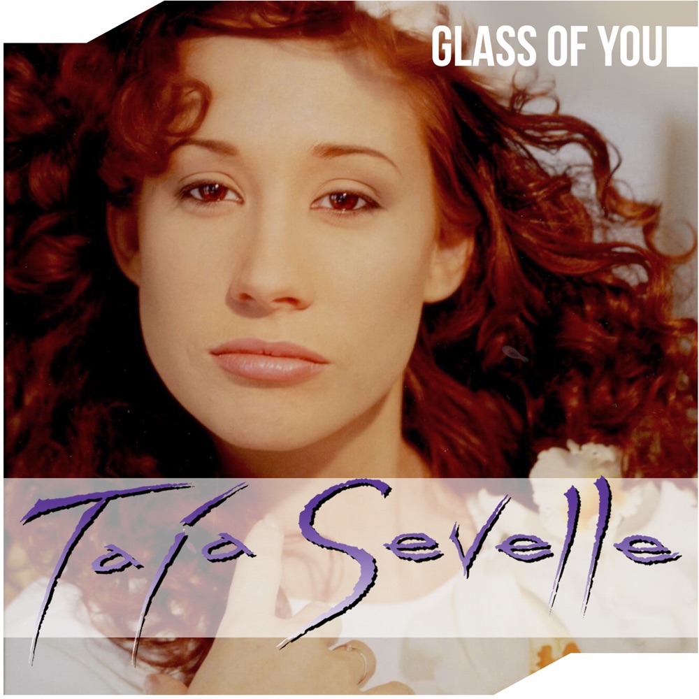 Glass of You - Single by Taja Sevelle album cover