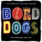 Bird Dog - The Wieners lyrics