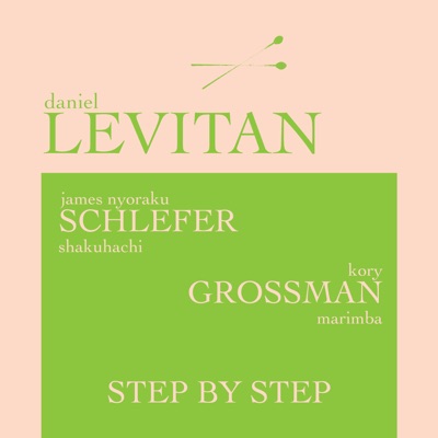 Step by Step (feat. James Nyoraku Schlefer & Kory Grossman) - EP