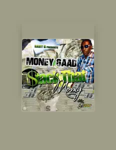 Money Gaadを聴いたり、ミュージックビデオを鑑賞したり、経歴やツアー日程などを確認したりしましょう！