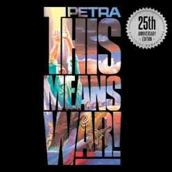 This Means War! (25th Anniversary Edition) - Petra