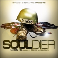Souldier (feat. J-Ro) - Single - Dwood