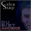 Cafer Sarp - Du bist anders (Radio Edit)
