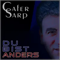 Du bist anders (Radio Edit) — Cafer Sarp