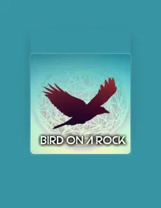 Bird On a Rock सुनें, म्यूज़िक वीडियो देखें, बायो पढ़ें, दौरे की तारीखें और बहुत कुछ देखें!
