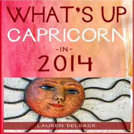 What's Up Capricorn in 2014 (Unabridged)