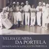 Velha Guarda Da Portela - O Meu Nome Já Caiu No Esquecimento