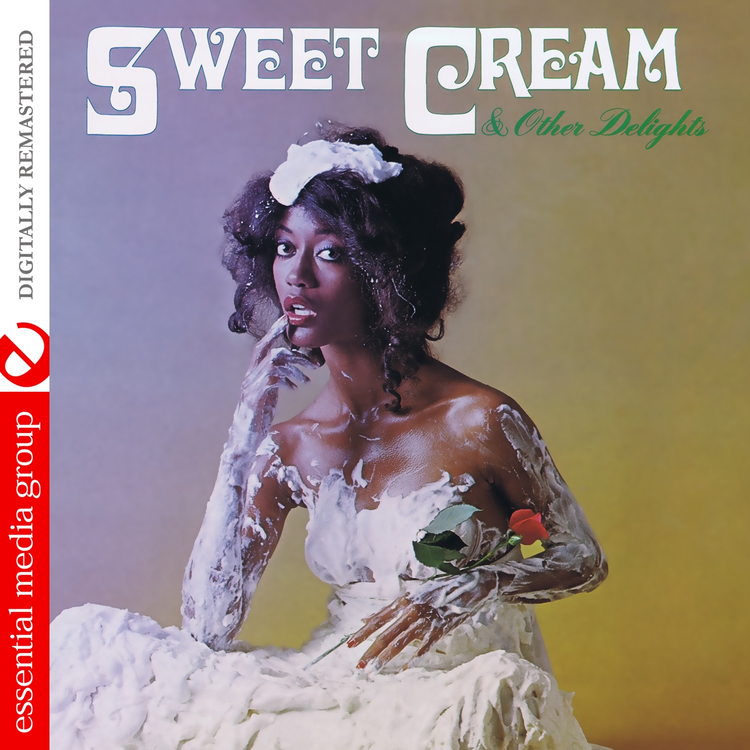 Sweet Cream & Other Delights (Remastered)