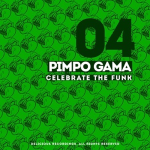 Celebrate the Funk - Single