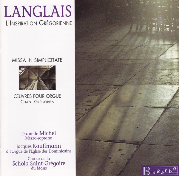 Langlais: L'inspiration gregorienne