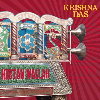 Kirtan Wallah (Deluxe Version)