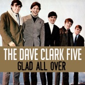 The Dave Clark Five - Glad All Over