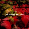 Walk On In - Single