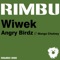 Angry Birdz - Wiwek lyrics