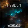 Kadenza - Nebula